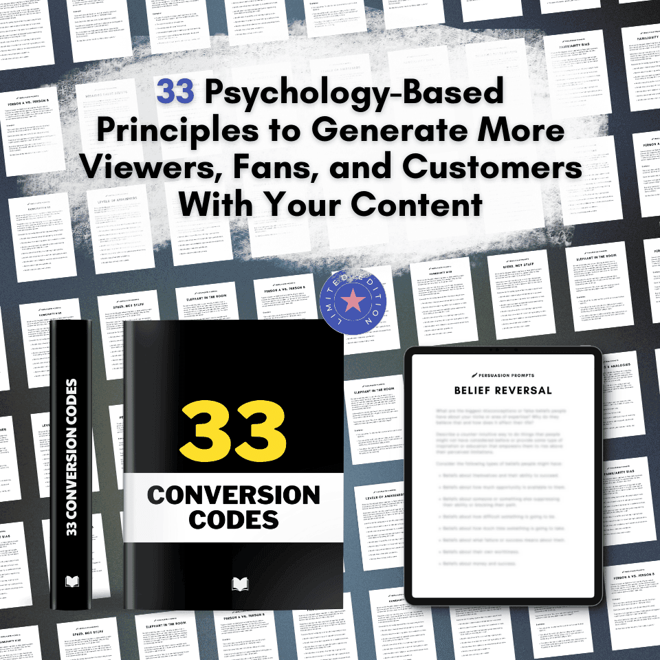 Add "33 Conversion Codes" Printable Prompts (Private Podcast Audio Version Included) - These 33 Persuasion Principles & Content Creation Strategies Have Helped Me Generate Millions of Views and Thousands of Paying Customers Online